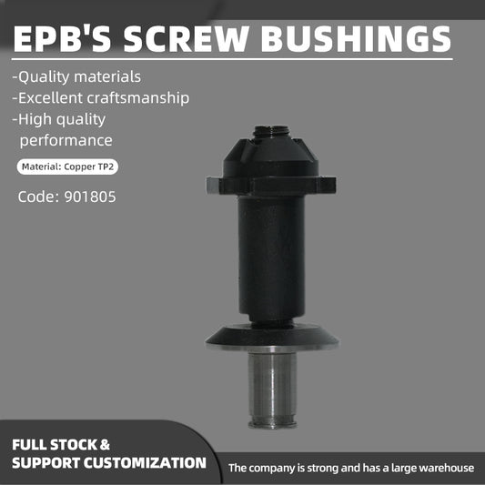 The screw and screw sleeve of EPB are of high - precision and wear - resistant, and are suitable for a variety of car models 2000 pieces